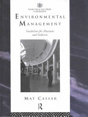 Environmental management : guidelines for museums and galleries /