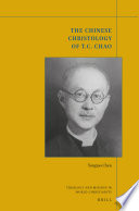 The Chinese Christology of T.C. Chao /