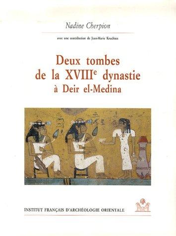 Deux tombes de la XVIIIe dynastie à Deir el-Medina : Nos 340 (Amenemhat) et 354 (anonyme) /