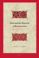 Paul and the Rhetoric of Resurrection : 1 Corinthians 15 as Insinuatio /