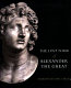 The lost tomb of Alexander the Great /
