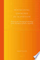 Pentecostal churches in transition  : analysing the developing ecclesiology of the Assemblies of God in Australia /