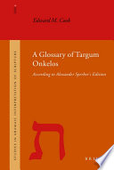 A glossary of Targum Onkelos according to Alexander Sperber's edition  /