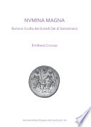 Nvmina magna : Roma e il culto dei Grandi dei di Samotracia /