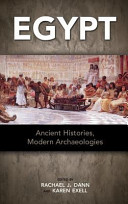 Egypt : ancient histories, modern archaeologies /