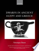 Dwarfs in ancient Egypt and Greece /