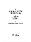 A biographical dictionary of ancient Egypt :