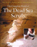 The complete world of the Dead Sea scrolls /