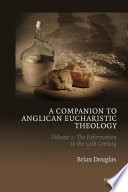 A companion to Anglican eucharistic theology.
