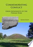 Commemorating conflict : Greek monuments of the Persian Wars /