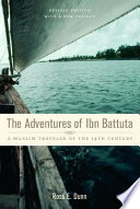 The adventures of Ibn Battuta, a Muslim traveler of the 14th century /
