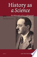 History as a science : the philosophy of R.G. Collingwood /