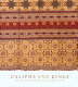 Caliphs and kings : the art and influence of Islamic Spain /