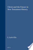 Christ and the future in New Testament history /