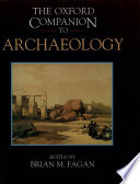The Oxford companion to archaeology /