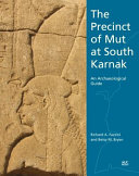 The Precinct of Mut at South Karnak : an archaeological guide /