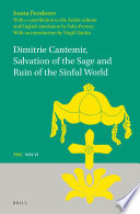 Dimitrie Cantemir, salvation of the sage and ruin of the sinful world /