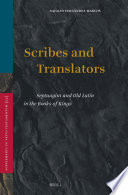 Scribes and translators : Septuagint and Old Latin in the Books of Kings /