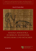 Magika Hieratika in Berlin, Hannover, Heidelberg und München /