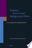 Empire, power, and indigenous elites : a case study of the Nehemiah memoir /