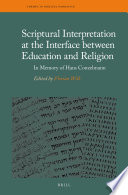 Scriptural Interpretation at the Interface between Education and Religion, In Memory of Hans Conzelmann.