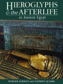 Hieroglyphs and the afterlife in ancient Egypt /