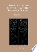 The role of the lector in ancient Egyptian society /