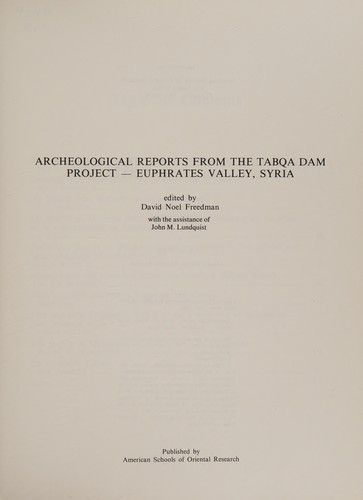 Archeological reports from the Tabqa Dam project-Euphrates Valley, Syria /
