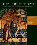 The churches of Egypt : from the journey of the holy family to the present day /