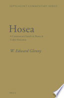 Hosea : a commentary based on Hosea in Codex Vaticanus /
