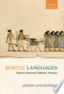 Semitic languages : features, structures, relations, processes /