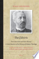 The Ẓāhirīs  : their doctrine and their history : a contribution to the history of Islamic theology /