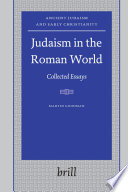 Judaism in the Roman world  : collected essays /