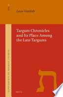 Targum Chronicles and Its Place Among the Late Targums /