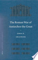 The Roman war of Antiochos the Great /