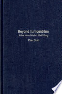 Beyond Eurocentrism : a new view of modern world history /