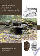 Megaliths of Vera Island in the Southern Urals /