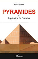 Pyramides, ou, Le principe de l'escalier /