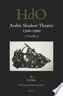 Arabic Shadow Theatre 1300-1900 : A Handbook /