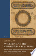 Avicenna and the Aristotelian tradition : introduction to reading Avicenna's philosophical works /
