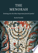 The menorah : evolving into the most important Jewish symbol /