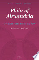 Philo of Alexandria : a thinker in the Jewish diaspora /