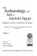 The archaeology and art of ancient Egypt : essays in honor of David B. O'Connor /