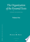The organization of the pyramid texts : typology and disposition /