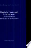 Islamische Numismatik in Deutschland : eine Bestandsaufnahme /