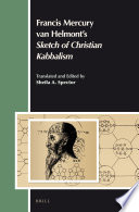 Francis Mercury van Helmont's "Sketch of Christian Kabbalism" /