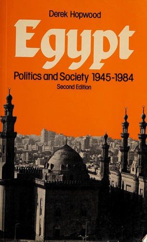 Egypt, politics and society, 1945-1984 /