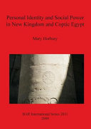 Personal identity and social power in new kingdom and Coptic Egypt /
