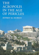 The Acropolis in the age of Pericles /