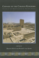 Coinage of the caravan kingdoms : studies in ancient Arabian monetization /